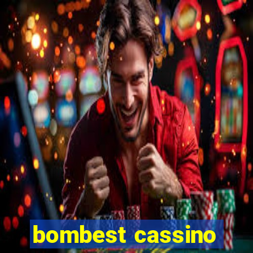 bombest cassino